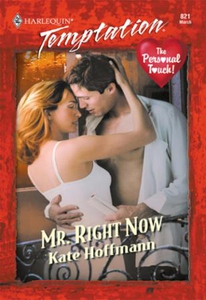 Mr. Right Now (ebok) av Kate Hoffmann