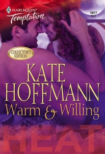 Warm & Willing (ebok) av Kate Hoffmann