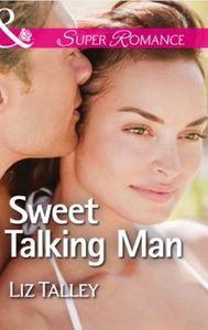 Sweet Talking Man (ebok) av Liz Talley
