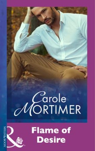 Flame Of Desire (ebok) av Carole Mortimer