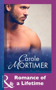 Romance Of A Lifetime (ebok) av Carole Mortim