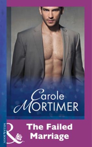 The Failed Marriage (ebok) av Carole Mortimer