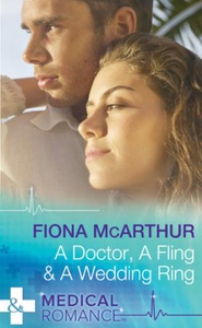 A Doctor, A Fling & A Wedding Ring (ebok) av