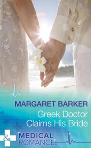 Greek Doctor Claims His Bride (ebok) av Marga