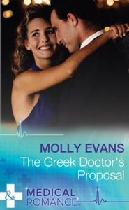 The Greek Doctor's Proposal (ebok) av Molly E