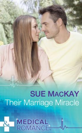 Their Marriage Miracle (ebok) av Sue MacKay