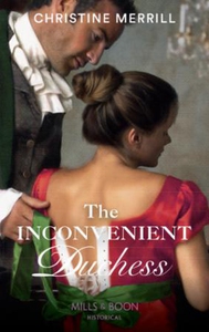 The Inconvenient Duchess (ebok) av Christine