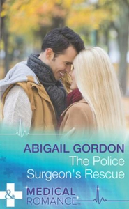 The Police Surgeon's Rescue (ebok) av Abigail