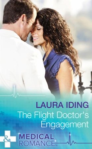 The Flight Doctor's Engagement (ebok) av Laur