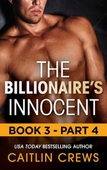 The Billionaire's Innocent - Part 4