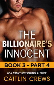 The Billionaire's Innocent - Part 4 (ebok) av