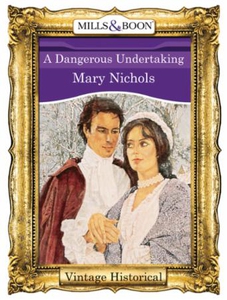 A Dangerous Undertaking (ebok) av Mary Nichol