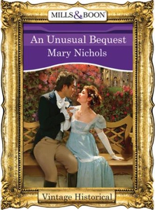An Unusual Bequest (ebok) av Mary Nichols