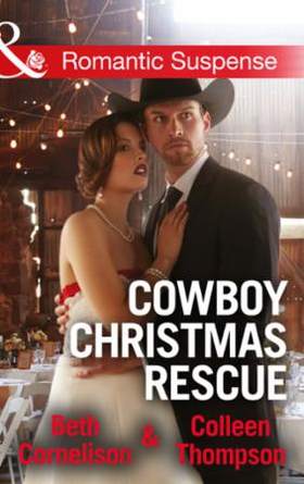 Cowboy Christmas Rescue (ebok) av Beth Cornel
