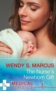 The Nurse's Newborn Gift (ebok) av Wendy S. M