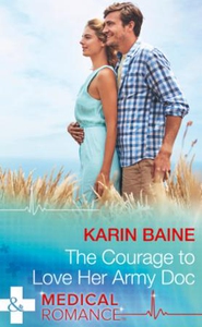 The Courage To Love Her Army Doc (ebok) av Ka