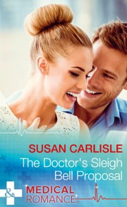 The Doctor's Sleigh Bell Proposal (ebok) av S