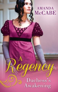 A regency duchess's awakening (ebok) av Amand