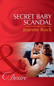 Secret Baby Scandal (ebok) av Joanne Rock