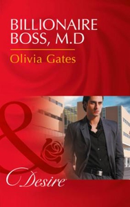 Billionaire boss, m.d. (ebok) av Olivia Gates