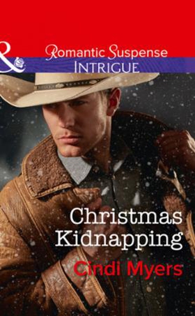 Christmas Kidnapping (ebok) av Cindi Myers