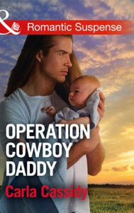 Operation Cowboy Daddy (ebok) av Carla Cassid
