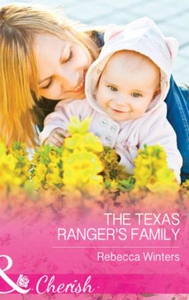 The Texas Ranger's Family (ebok) av Rebecca W
