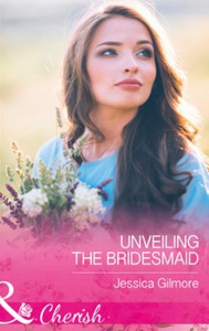 Unveiling the bridesmaid (ebok) av Jessica Gi