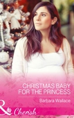 Christmas Baby For The Princess