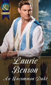 An Uncommon Duke (ebok) av Laurie Benson