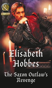 The Saxon Outlaw's Revenge (ebok) av Elisabet
