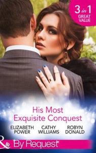 His Most Exquisite Conquest (ebok) av Elizabe