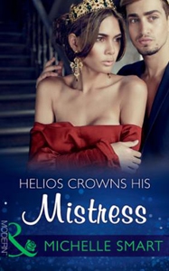 Helios Crowns His Mistress (ebok) av Michelle
