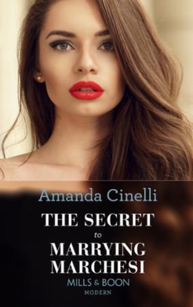 The Secret To Marrying Marchesi (ebok) av Ama