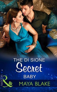 The Di Sione Secret Baby (ebok) av Maya Blake