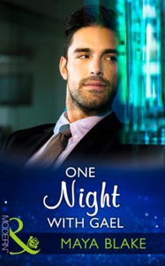 One Night With Gael (ebok) av Maya Blake