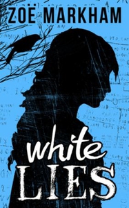 White Lies (ebok) av Zoe Markham
