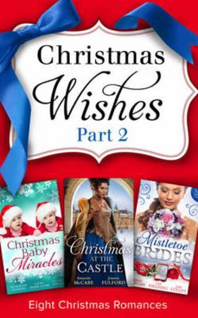 Christmas wishes part 2 (ebok) av Amanda McCa