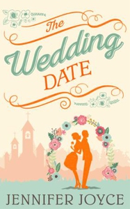 The Wedding Date (ebok) av Jennifer Joyce