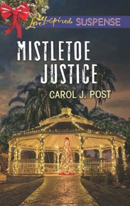 Mistletoe Justice (ebok) av Carol J. Post