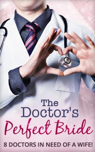 The doctor's perfect bride (ebok) av Alison R