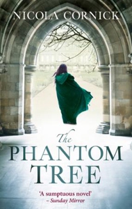 The Phantom Tree (ebok) av Nicola Cornick