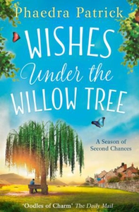 Wishes Under the Willow Tree (ebok) av Phaedr