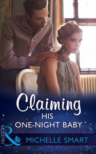 Claiming His One-Night Baby (ebok) av Michell