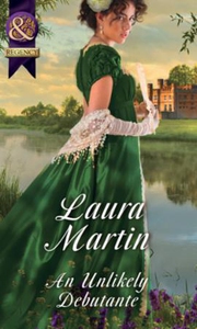 An Unlikely Debutante (ebok) av Laura Martin