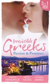 Irresistible Greeks: Passion and Promises