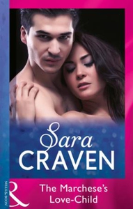 The Marchese's Love-Child (ebok) av Sara Crav