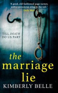 The Marriage Lie (ebok) av Kimberly Belle