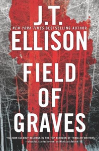 Field of graves (ebok) av J.T. Ellison, J. T.