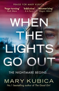When The Lights Go Out (ebok) av Mary Kubica